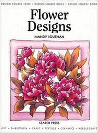 Enlarge image Cover: Design Source Book: Flower Designs - Search Press Ltd