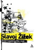 Cover: Interrogating the Real - Continuum International Publishing Group Ltd.