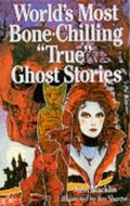 Cover: World's Most Bone-chilling True Ghost Stories - Sterling Juvenile