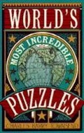 Cover: World's Most Incredible Puzzles - Sterling Juvenile