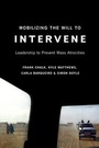 Cover: Mobilizing the Will to Intervene - McGill-Queen's University Press