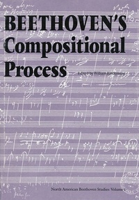 Enlarge image Cover: Beethoven's Compositional Process - University of Nebraska Press