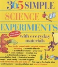 Cover: 365 Simple Science Experiments with Everyday Materials - Sterling Juvenile