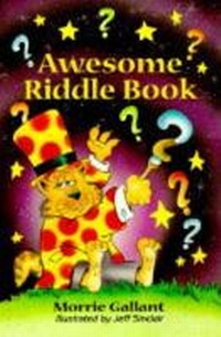 Enlarge image Cover: Awesome Riddle Book - Sterling Juvenile