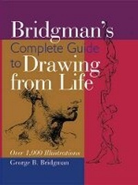 Abbildung von: Bridgman's Complete Guide to Drawing from Life - Sterling