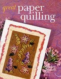 Abbildung von: GREAT PAPER QUILLING - Sterling