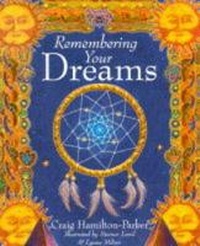 Abbildung von: REMEMBERING YOUR DREAMS - Sterling