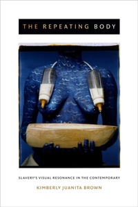 Abbildung von: The Repeating Body - Duke University Press