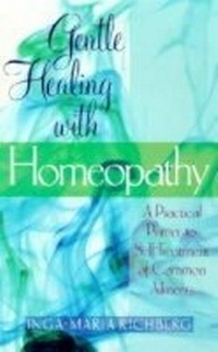 Abbildung von: GENTLE HEALING WITH HOMEOPATHY - Sterling