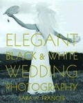 Cover: Elegant Black and White Wedding Photography - Amphoto Books