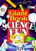 Cover: Giant Book of Science Fun - Sterling Juvenile