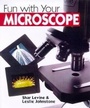 Cover: Fun with Your Microscope - Sterling Juvenile