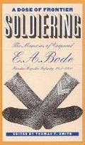 Cover: A Dose of Frontier Soldiering - University of Nebraska Press