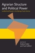 Cover: Agrarian Structure and Political Power - University of Pittsburgh Press
