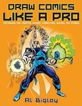 Cover: Draw Comics Like a Pro - Watson-Guptill Publications Inc.,U.S.