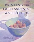 Cover: Painting the Impressionist Watercolor - Watson-Guptill Publications Inc.,U.S.