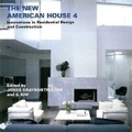 Cover: The New American House: v.4 - Watson-Guptill Publications Inc.,U.S.