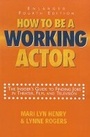 Cover: How to be a Working Actor - Back Stage Books,U.S.