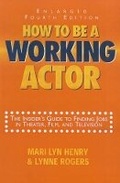 Cover: How to be a Working Actor - Back Stage Books,U.S.