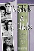 Cover: Rebels and Chicks - Back Stage Books,U.S.