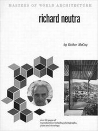 Enlarge image Cover: Richard Neutra - George Braziller Inc