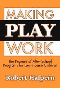 Enlarge image Cover: Making Play Work - Teachers' College Press