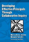 Cover: Developing Effective Principals Through Collaborative Inquiry - Teachers' College Press