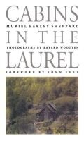 Cover: Cabins in the Laurel - The University of North Carolina Press