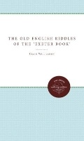 Cover: The Old English Riddles of the 'Exeter Book' - The University of North Carolina Press