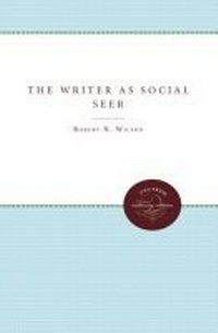 Enlarge image Cover: The Writer as Social Seer - The University of North Carolina Press