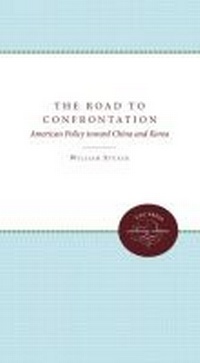 Abbildung von: The Road to Confrontation - The University of North Carolina Press