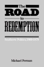 Cover: The Road to Redemption - The University of North Carolina Press