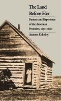 Cover: The Land Before Her - The University of North Carolina Press
