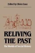 Cover: Reliving the Past - The University of North Carolina Press