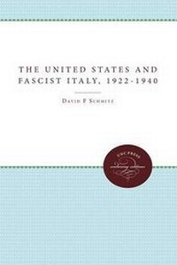 Abbildung von: The United States and Fascist Italy, 1922-1940 - The University of North Carolina Press