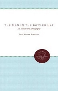 Enlarge image Cover: The Man in the Bowler Hat - The University of North Carolina Press