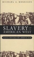 Cover: Slavery and the American West - The University of North Carolina Press