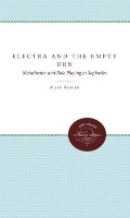 Cover: Electra and the Empty Urn - The University of North Carolina Press