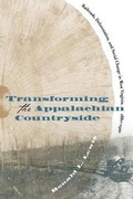 Cover: Transforming the Appalachian Countryside - The University of North Carolina Press