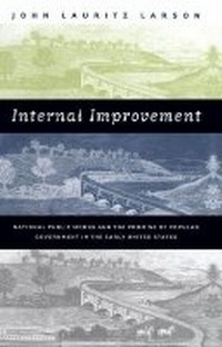 Enlarge image Cover: Internal Improvement - The University of North Carolina Press