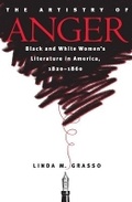 Cover: The Artistry of Anger - The University of North Carolina Press