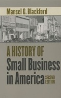 Cover: A History of Small Business in America - The University of North Carolina Press