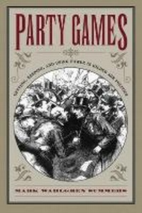 Enlarge image Cover: Party Games - The University of North Carolina Press