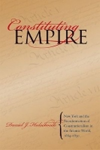 Enlarge image Cover: Constituting Empire - The University of North Carolina Press