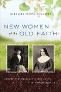 Cover: New Women of the Old Faith - The University of North Carolina Press