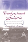 Cover: Confessional Subjects - The University of North Carolina Press