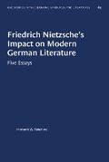 Cover: Friedrich Nietzsche's Impact on Modern German Literature - The University of North Carolina Press
