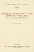 Cover: Figures of Repetition in the Old Provencal Lyric - The University of North Carolina Press