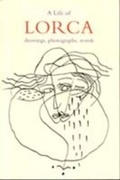 Cover: The Life of Lorca - University of East Anglia Sainsbury Centre for Visual Arts