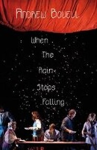 Enlarge image Cover: When the Rain Stops Falling - Currency Press Pty Ltd